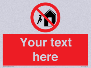 PA7727: Custom prohibition do not climb on structures