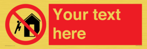 PA7727: Custom prohibition do not climb on structures