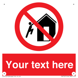 PA7727: Custom prohibition do not climb on structures