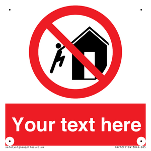 PA7727: Custom prohibition do not climb on structures