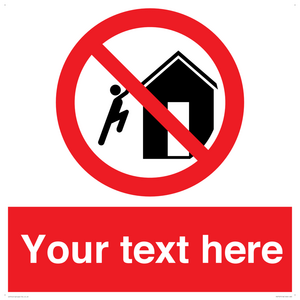 PA7727: Custom prohibition do not climb on structures