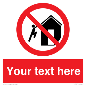 PA7727: Custom prohibition do not climb on structures