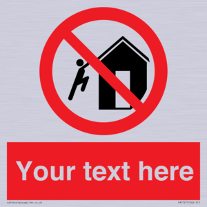 PA7727: Custom prohibition do not climb on structures