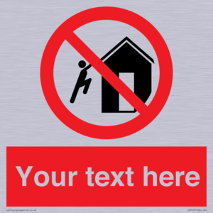 PA7727: Custom prohibition do not climb on structures
