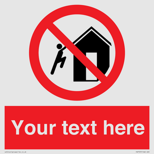 PA7727: Custom prohibition do not climb on structures