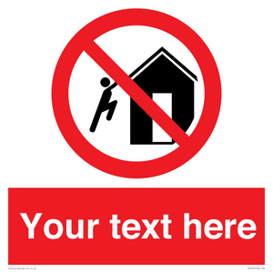 PA7727: Custom prohibition do not climb on structures