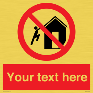 PA7727: Custom prohibition do not climb on structures