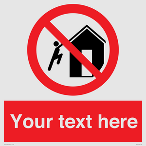 PA7727: Custom prohibition do not climb on structures