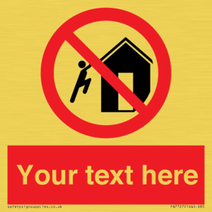 PA7727: Custom prohibition do not climb on structures