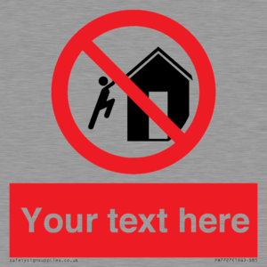 PA7727: Custom prohibition do not climb on structures