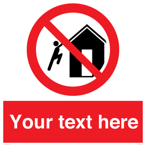 PA7727: Custom prohibition do not climb on structures