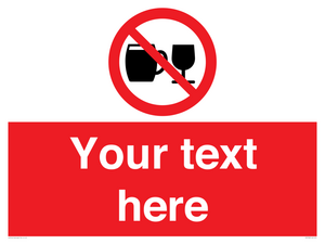 PA7728: Custom Sign with Do not drink alcohol symbol