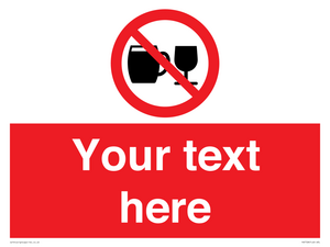PA7728: Custom Sign with Do not drink alcohol symbol