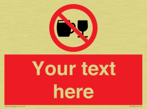 PA7728: Custom Sign with Do not drink alcohol symbol