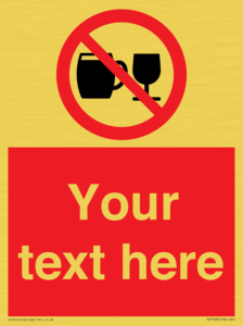 PA7728: Custom Sign with Do not drink alcohol symbol