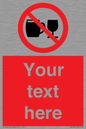 PA7728: Custom Sign with Do not drink alcohol symbol