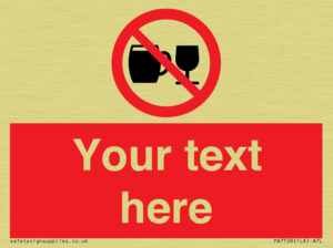 PA7728: Custom Sign with Do not drink alcohol symbol