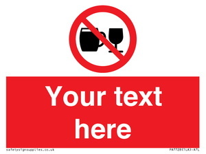 PA7728: Custom Sign with Do not drink alcohol symbol