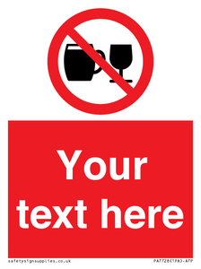 PA7728: Custom Sign with Do not drink alcohol symbol