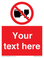 PA7728: Custom Sign with Do not drink alcohol symbol