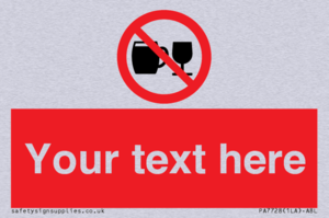 PA7728: Custom Sign with Do not drink alcohol symbol