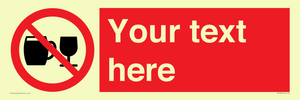 PA7728: Custom Sign with Do not drink alcohol symbol
