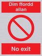 PA913: Dim ffordd allan -  no exit