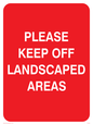 PC538: keep off landscaped areas