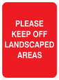 PC538: keep off landscaped areas