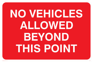 PC539: no vehicles beyond this point