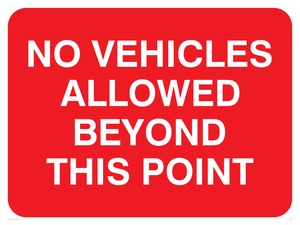 PC539: no vehicles beyond this point