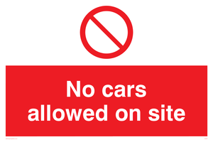 PC541: no cars allowed on site