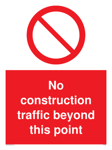 PC5808: No construction traffic beyond this point