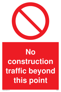 PC5808: No construction traffic beyond this point
