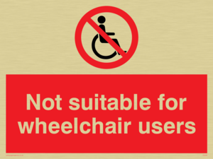 PD456: not suitable for wheelchairs