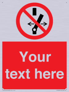 PE7663: Custom prohibition Do not alter the state of the switch