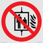 PF11274: P020 Prohibition: Do not use lift in the event of fire