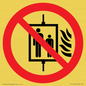 PF11274: P020 Prohibition: Do not use lift in the event of fire