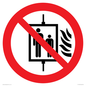 PF11274: P020 Prohibition: Do not use lift in the event of fire