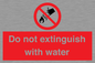 PF1357: Do not extinguish with water