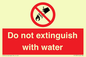 PF1357: Do not extinguish with water