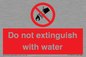 PF1357: Do not extinguish with water