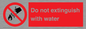 PF1357: Do not extinguish with water
