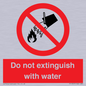 PF1357: Do not extinguish with water