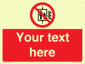 PF5200: Custom Do Not Use Lift In Fire Sign