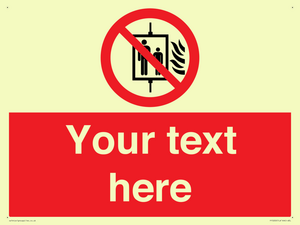 PF5200: Custom Do Not Use Lift In Fire Sign