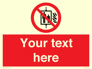 PF5200: Custom Do Not Use Lift In Fire Sign