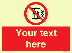 PF5200: Custom Do Not Use Lift In Fire Sign