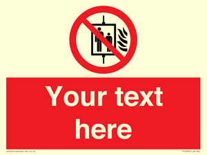 PF5200: Custom Do Not Use Lift In Fire Sign