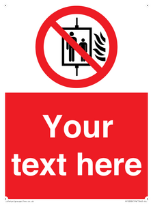 PF5200: Custom Do Not Use Lift In Fire Sign